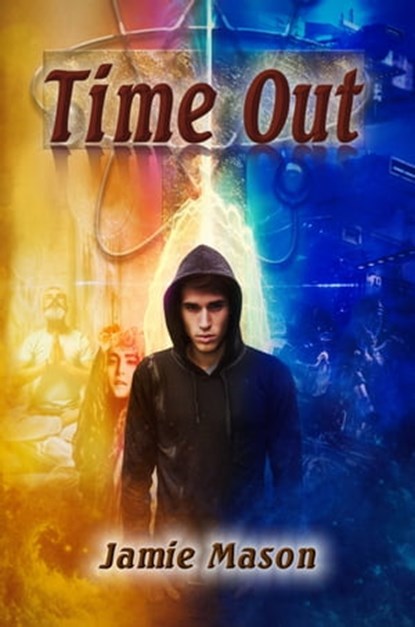 Time Out, Jamie Mason - Ebook - 9781944637026