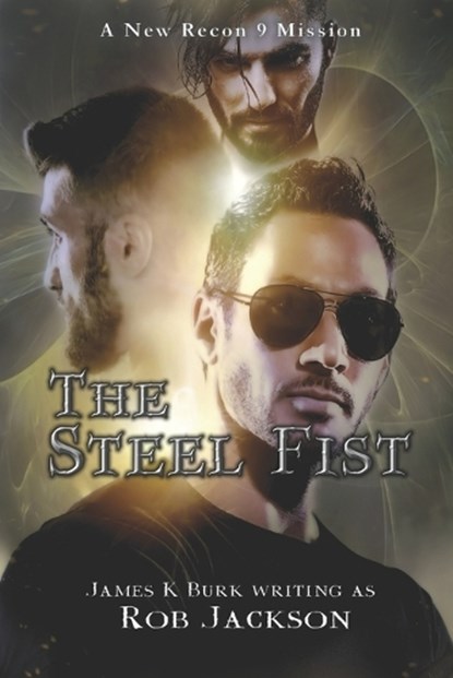 The Steel Fist, Rob Jackson - Paperback - 9781944637378