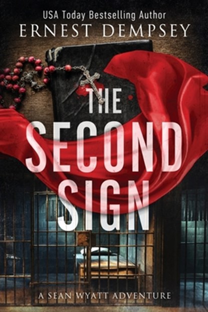 The Second Sign: A Sean Wyatt Archaeological Thriller, Jason Whited - Paperback - 9781944647650