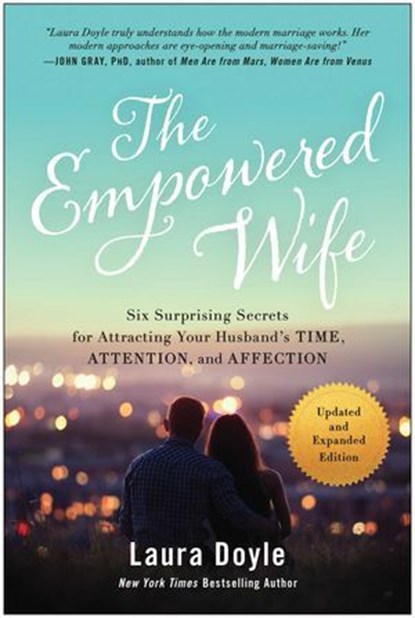 The Empowered Wife, Updated and Expanded Edition, Laura Doyle - Ebook - 9781944648602