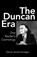 The Duncan Era: One Reader's Cosmology, Patrick James Dunagan - Paperback - 9781944682125