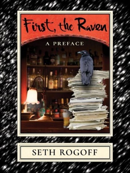First, the Raven, Seth Rogoff - Paperback - 9781944697440