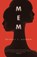 MEM, Bethany C. Morrow - Paperback - 9781944700867
