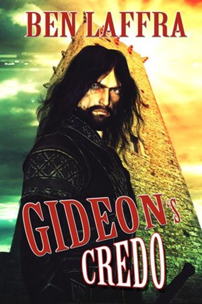 Gideon's Credo, Ben Laffra - Ebook - 9781944732325