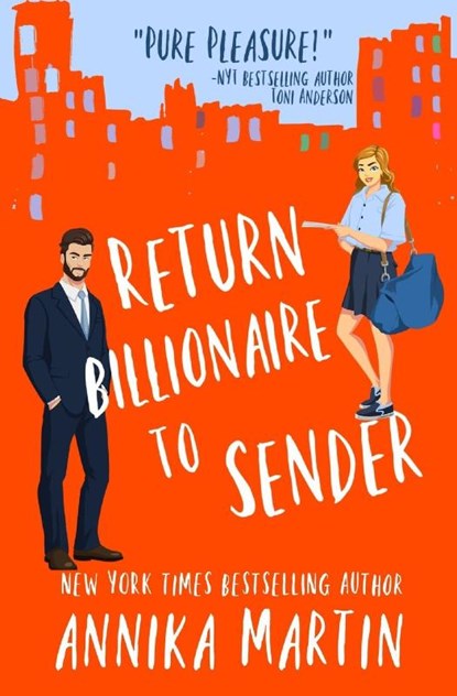 Return Billionaire to Sender, Annika Martin - Paperback - 9781944736217