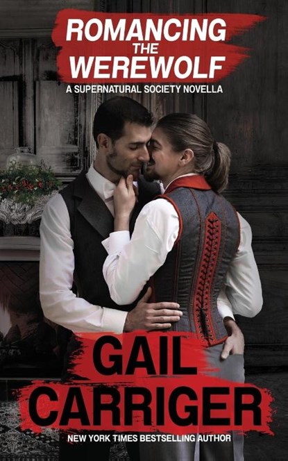 Romancing the Werewolf, Gail Carriger ; G L Carriger - Paperback - 9781944751111