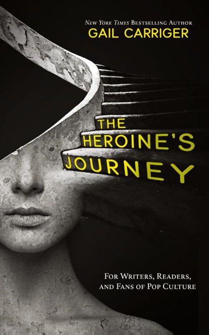 The Heroine's Journey, Gail Carriger - Paperback - 9781944751340