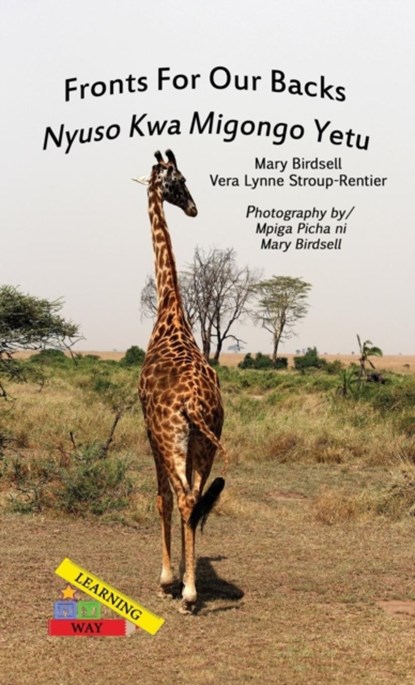 Fronts For Our Backs/Nyuso Kwa Migongo Yetu, Mary (PhD in Special Education University of Kansas) Birdsell ; Vera Lynne Stroup-Rentier - Gebonden - 9781944764630