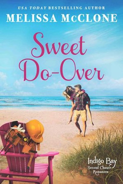Sweet Do-Over, Melissa McClone - Ebook - 9781944777258