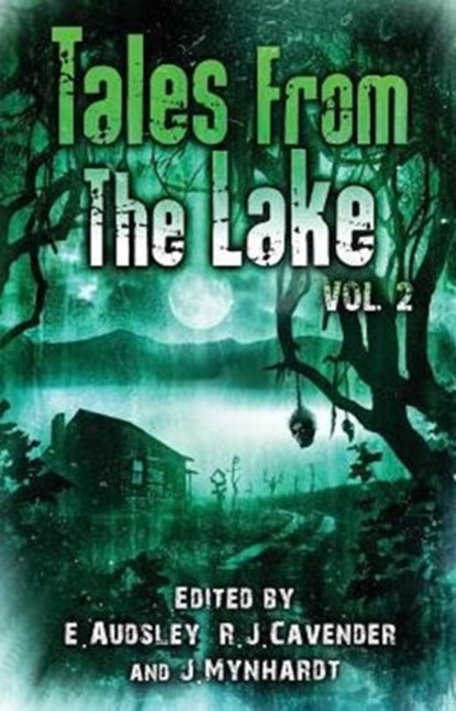 Tales from The Lake Vol.2, Jack Ketchum ; Ramsey Campbell ; Edward (Children's Hospital Boston) Lee - Paperback - 9781944783662