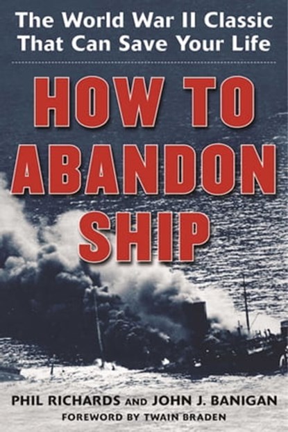 How to Abandon Ship, Phil Richards ; John J. Banigan - Ebook - 9781944824075