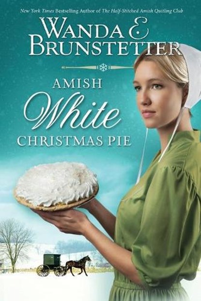 Amish White Christmas Pie, Wanda E. Brunstetter - Paperback - 9781944836634