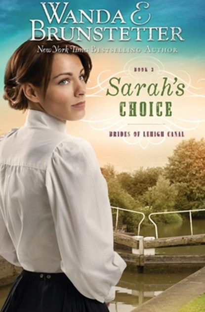 Sarah's Choice, Wanda E. Brunstetter - Paperback - 9781944836757