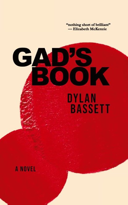 Gad's Book, Dylan Bassett - Paperback - 9781944853853