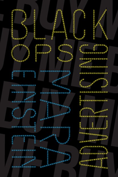 Black Ops Advertising: Native Ads, Content Marketing and the Covert World of the Digital Sell, Mara Einstein - Paperback - 9781944869007