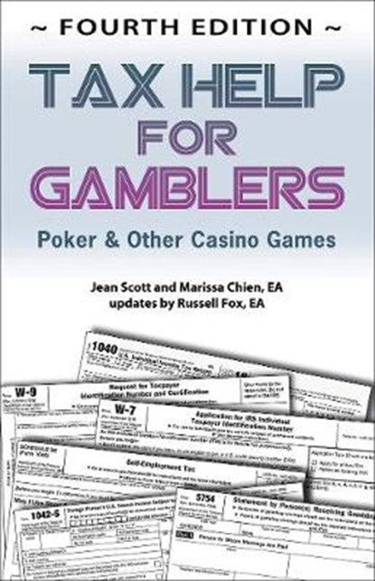 Tax Help for Gamblers, Jean Scott ; Marissa Chien - Paperback - 9781944877316