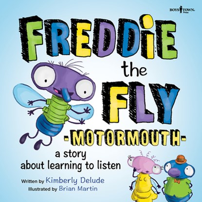 Freddy the Fly, DELUDE,  Kimberly - Paperback - 9781944882174