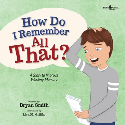 How Do I Remember All That?, Bryan (Bryan Smith) Smith - Paperback - 9781944882723