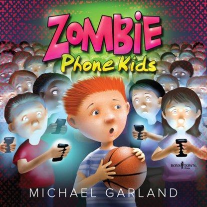Zombie Phone Kids, Michael (Michael Garland) Garland - Paperback - 9781944882921