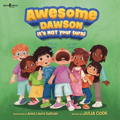 Awesome Dawson, it's Not Your Turn!, Julia (Julia Cook) Cook - Paperback - 9781944882938