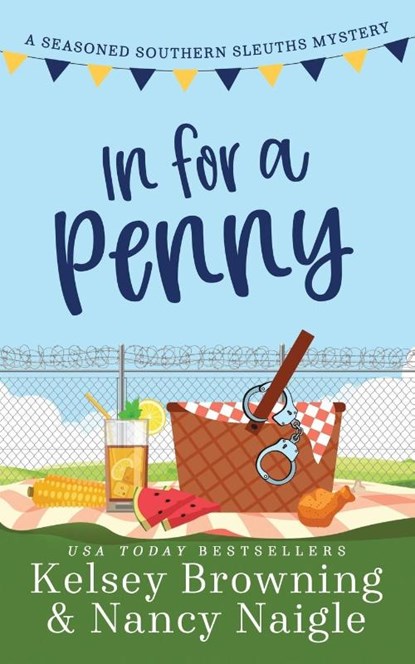 In For A Penny, Kelsey Browning ; Nancy Naigle - Paperback - 9781944898397