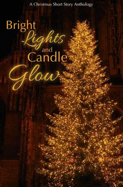 Bright Lights and Candle Glow, AIW Press - Ebook - 9781944938109