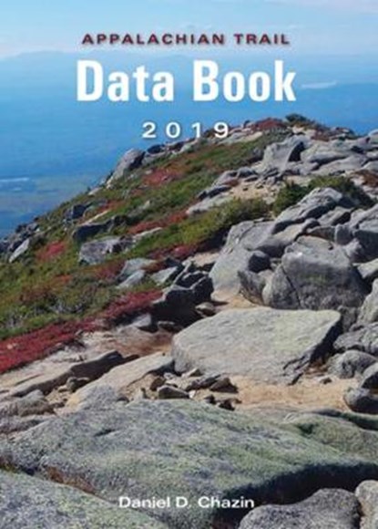 Appalachian Trail Data Book (2019), Daniel Chazin - Paperback - 9781944958060