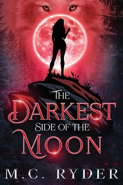 The Darkest Side of the Moon, M. C. Ryder - Paperback - 9781944972714