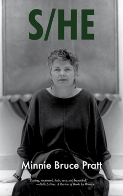 Pratt, M: S/He, Minnie Bruce Pratt - Paperback - 9781944981761