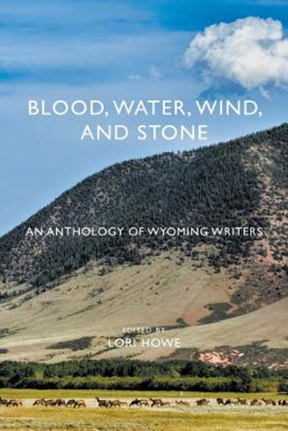 Blood, Water, Wind, and Stone, Lori Howe - Paperback - 9781944986032