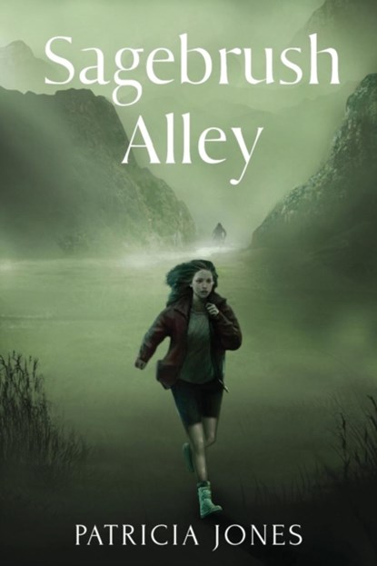 Sagebrush Alley, Patricia Jones - Paperback - 9781944986551
