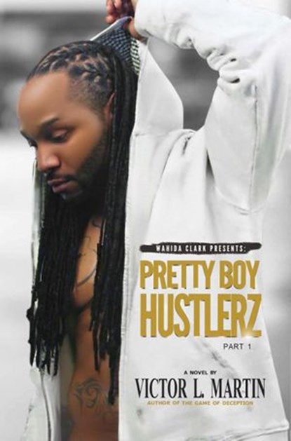 Pretty Boy Hustlerz, Victor L. Martin - Ebook - 9781944992835