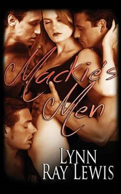 Mackie's Men, Lynn Ray Lewis - Paperback - 9781945012266