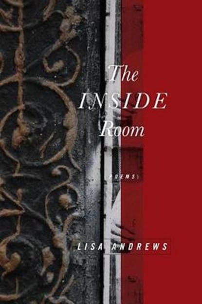 The Inside Room, ANDREWS,  Lisa - Paperback - 9781945023156