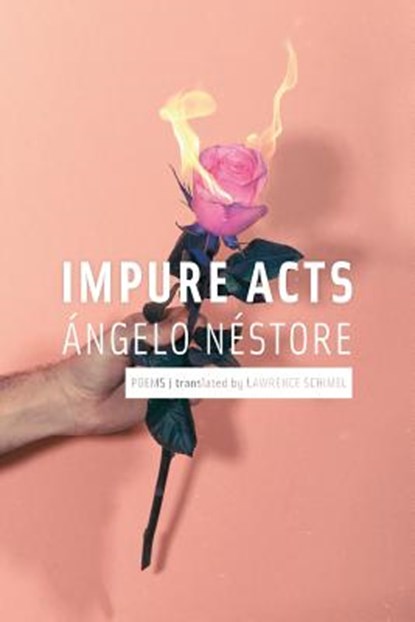 Impure Acts, Angelo Nestore - Paperback - 9781945023231