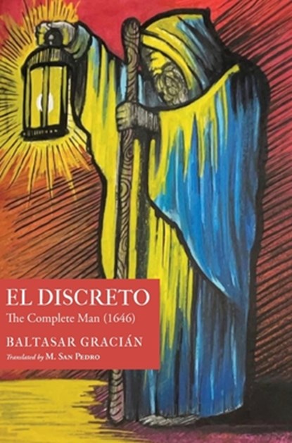 El Discreto, Baltasar Gracian - Gebonden - 9781945028526