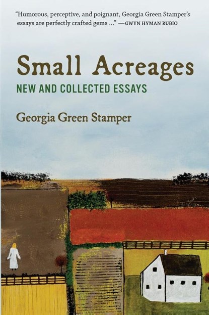 Small Acreages, Georgia Green Stamper - Paperback - 9781945049255