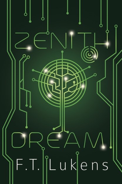 Zenith Dream, F.T. Lukens - Paperback - 9781945053764
