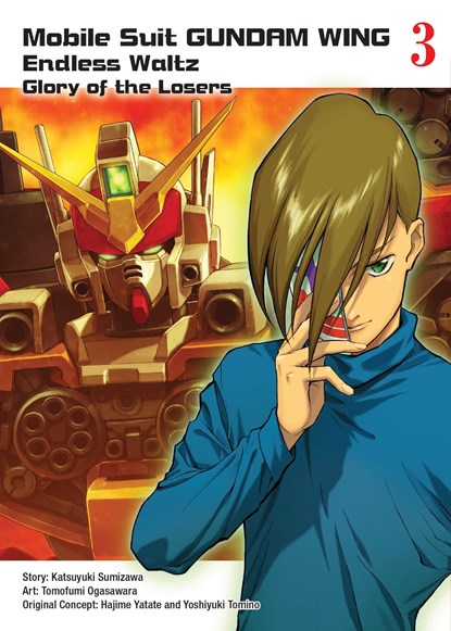 Mobile Suit Gundam Wing 3: The Glory Of Losers, Katsuyuki Sumizawa ; Tomofumi Ogasawara - Paperback - 9781945054365