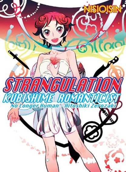 Strangulation: Kubishime Romanticist, NisiOisiN - Paperback - 9781945054839