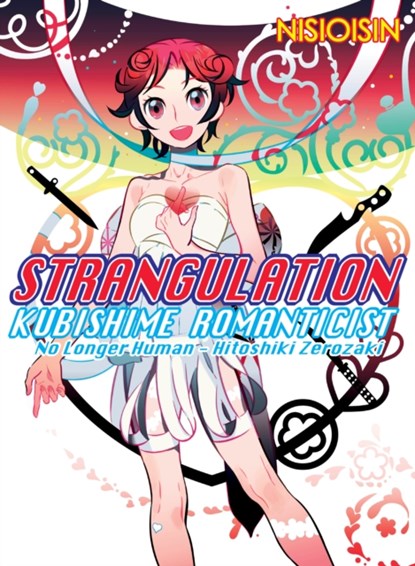 Strangulation: Kubishime Romanticist, NisiOisiN - Paperback - 9781945054839