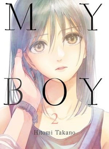 My Boy 2, Hitomi Takano - Ebook - 9781945054938