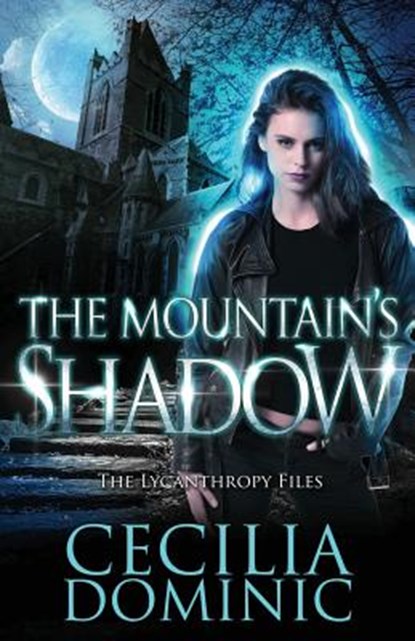 The Mountain's Shadow, Cecilia Dominic - Paperback - 9781945074356
