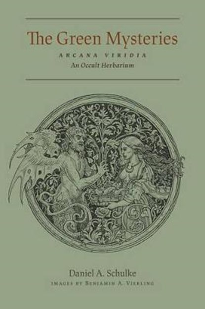 GREEN MYSTERIES, SCHULKE,  Daniel A. - Paperback - 9781945147111