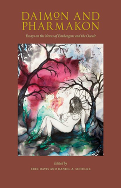 DAIMON & PHARMAKON, Daniel A. Schulke - Paperback - 9781945147258