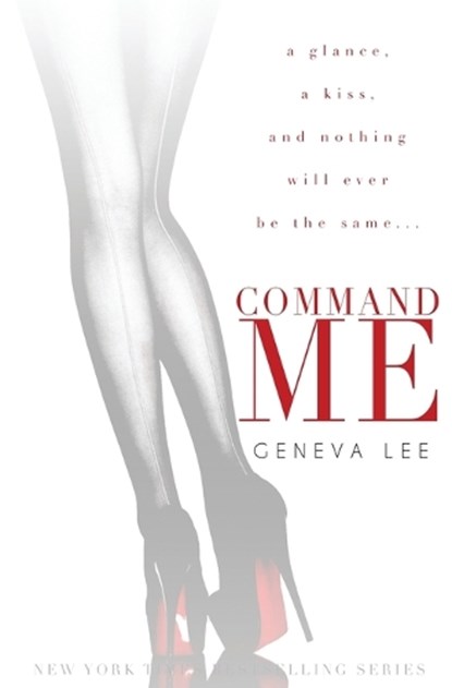 Command Me, LEE,  Geneva - Paperback - 9781945163258