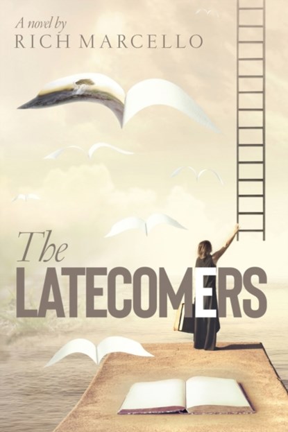 The Latecomers, Rich Marcello - Paperback - 9781945181757