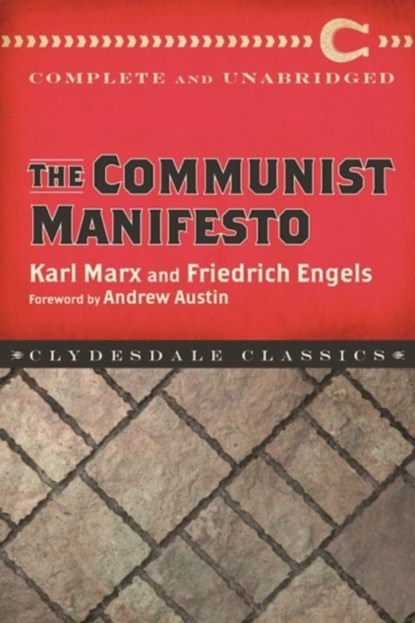 The Communist Manifesto, Karl Marx ; Frederich Engels - Paperback - 9781945186257