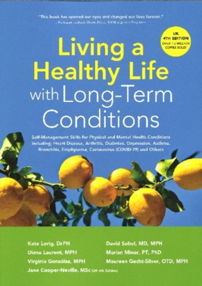 Living a Healthy Life with Long-Term Conditions, Dr Kate Lorig - Paperback - 9781945188435