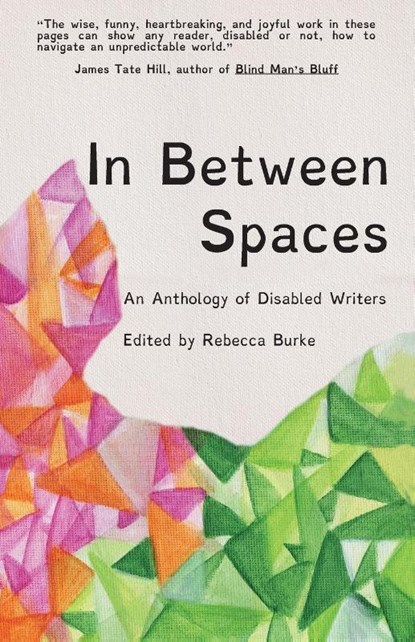 In Between Spaces, Rebecca Burke - Paperback - 9781945233159